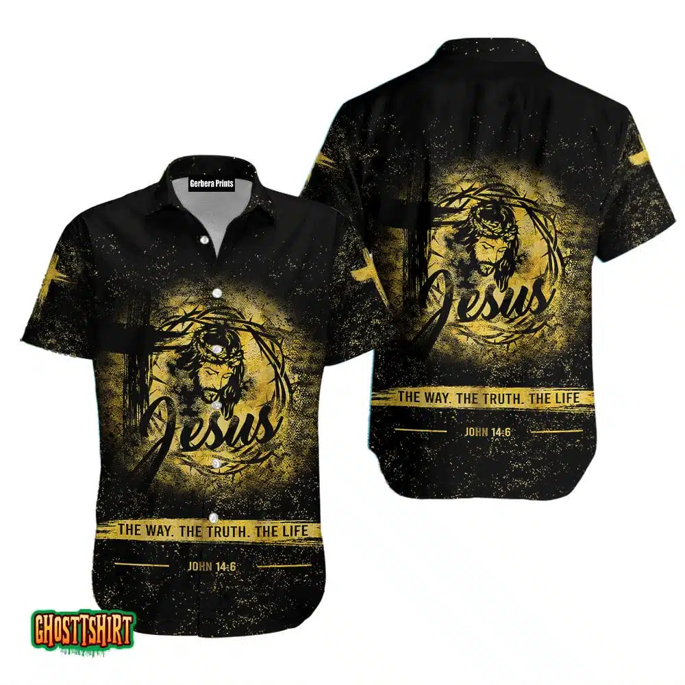 The Way The Truth The Life Jesus Aloha Hawaiian Shirt