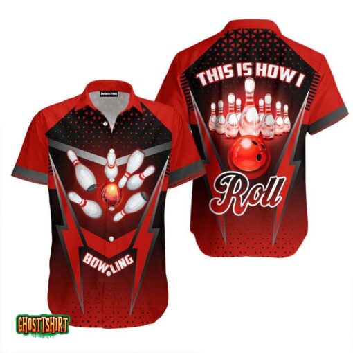 This Is How I Roll Bowling V2 Aloha Hawaii Shirt
