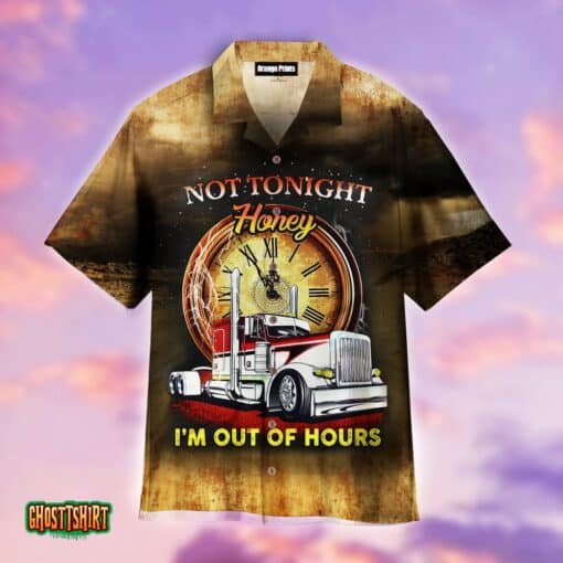 Trucker Not Tonight Honey Aloha Hawaiian Shirt