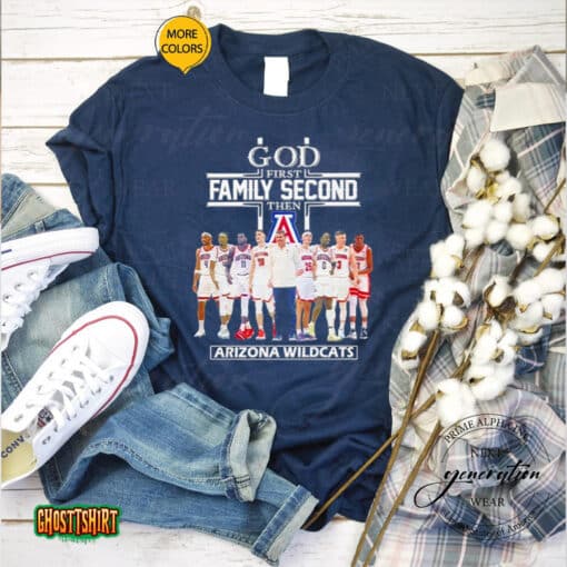 2023 God Family Second First Then Arizona Men’s Basketball Team Unisex T-Shirt