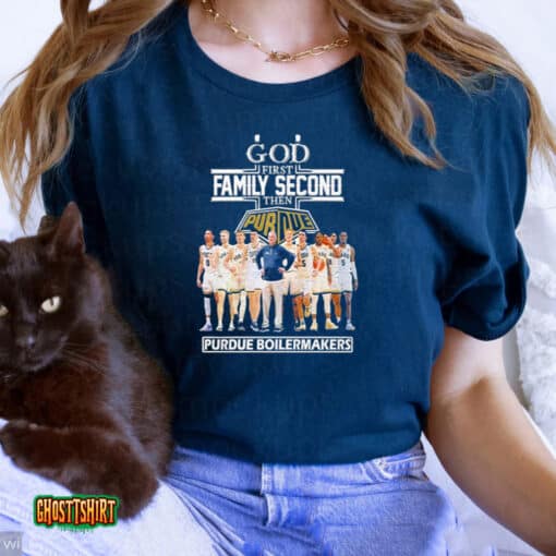 2023 God Family Second First Then Purdue Men’s Basketball Team Unisex T-Shirt