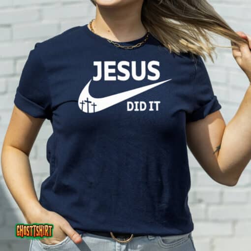 Andrew Prue Jesus Did It Unisex T-Shirt