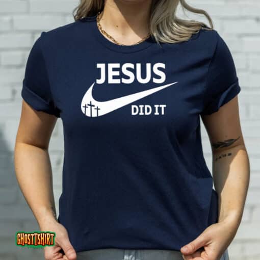 Andrew Prue Jesus Did It Unisex T-Shirt