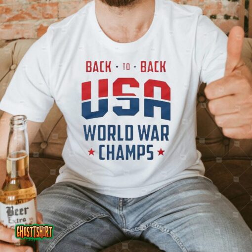 Back To Back Usa World War Champs 2023 Unisex T-Shirt