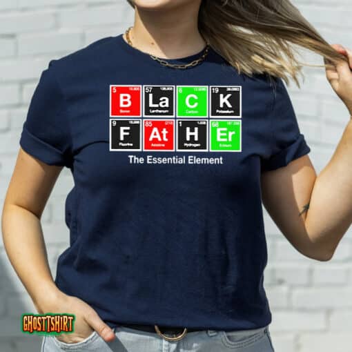 Black Father The Essential Element Unisex T-Shirt