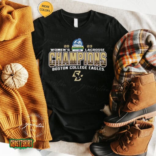 Boston College Eagles 2023 Acc Women’s Lacrosse Tournament Champions Unisex T-Shirt