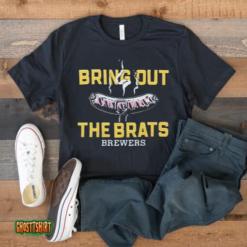 Brewers Bring Out The Brats Brewers Unisex T-Shirt