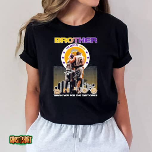 Brother Kobe Bryant And Gasol Los Angeles Lakers Thank You For The Memories Signatures Unisex T-Shirt