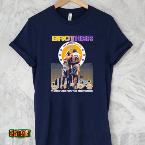 Brother Kobe Bryant And Gasol Los Angeles Lakers Thank You For The Memories Signatures Unisex T-Shirt