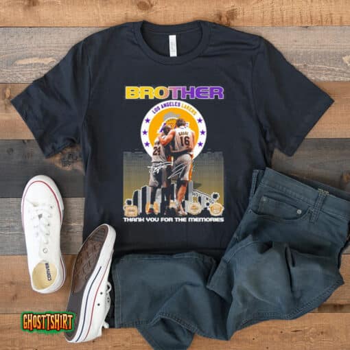 Brother Kobe Bryant And Gasol Los Angeles Lakers Thank You For The Memories Signatures Unisex T-Shirt