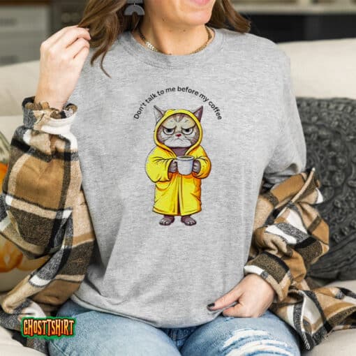 Cat Don’t Talk To Me Before My Coffee Unisex T-Shirt