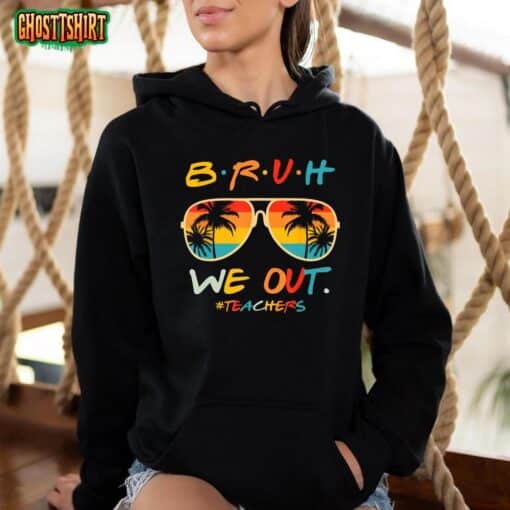 Cute End Of School Year Teacher Summer Bruh We Out Teachers T-Shirt