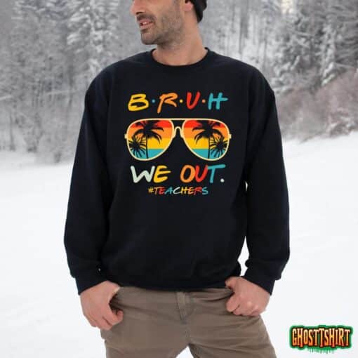 Cute End Of School Year Teacher Summer Bruh We Out Teachers T-Shirt