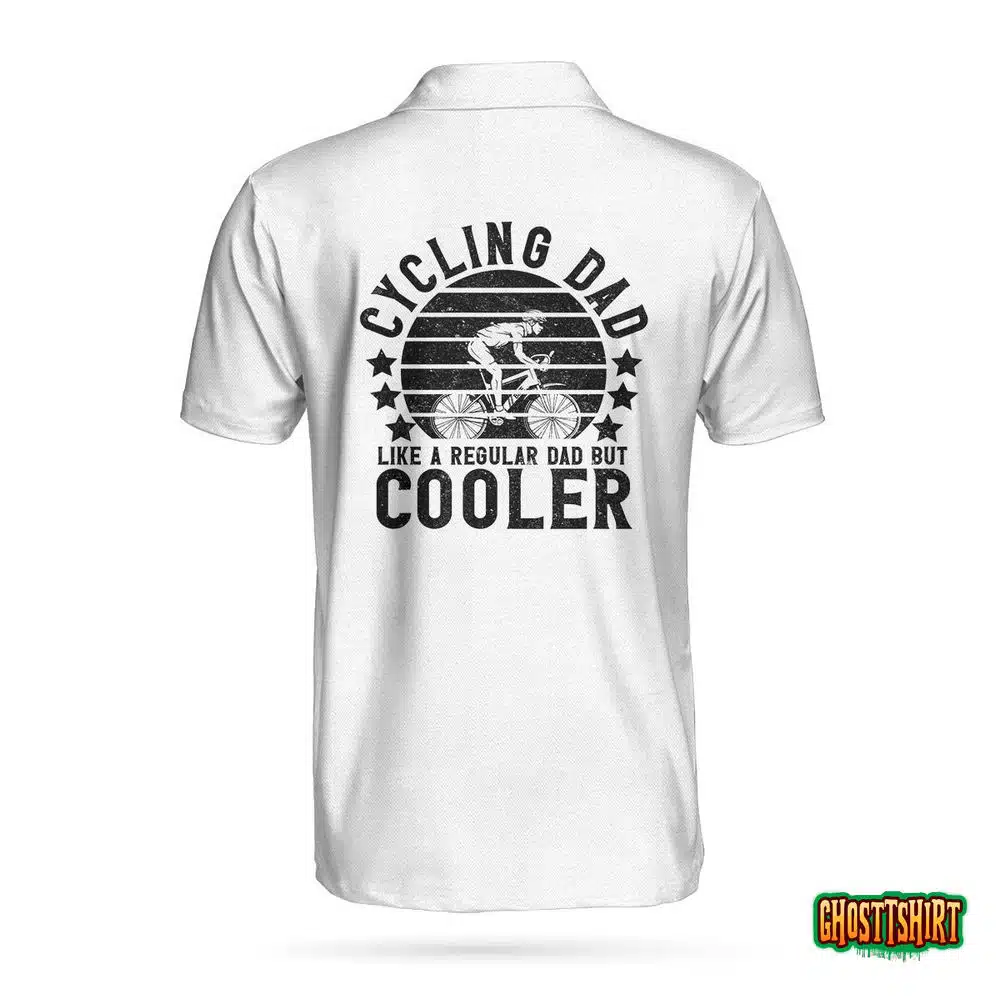 Cycling Dad Like A Regular Dad But Cooler Custom Polo Shirt