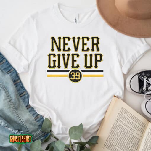 Drew Maggi Never Give Up Unisex T-Shirt