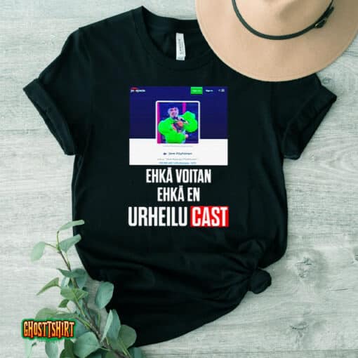Ehkä Voitan Ehkä En Urheilucast Unisex T-Shirt
