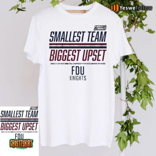 Fairleigh Dickinson Smallest Team Biggest Upset Unisex T-Shirt