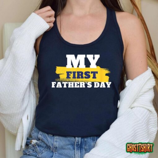 First Father’s Day Tee First Time Dad Father Gift T-Shirt