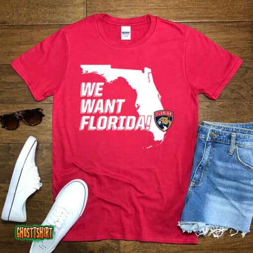Florida Panthers We Want Florida Unisex T-Shirt