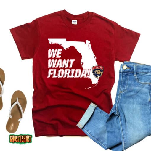 Florida Panthers We Want Florida Unisex T-Shirt