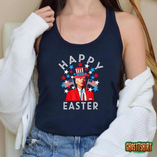 Happy Easter Joe Biden 4th Of July Memorial Independence T-Shirt