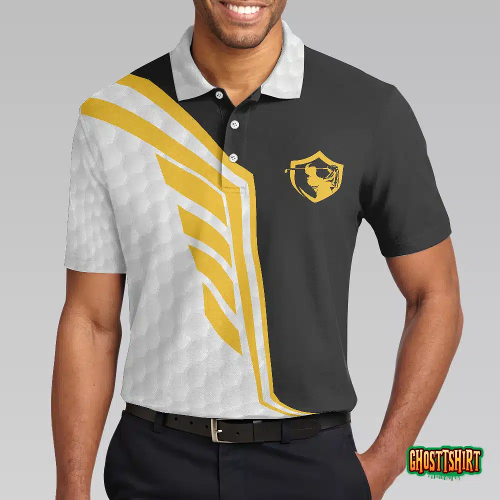 I Ain’t Perfect But I Can Still Play Golf Polo Shirt