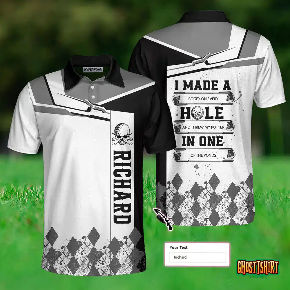 I Made A Hole In One Golf V2 Custom Polo Shirt