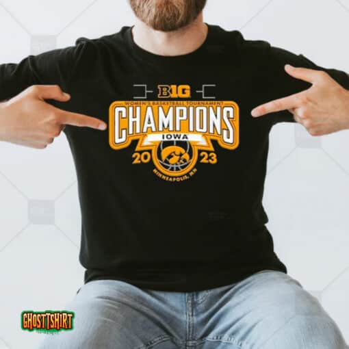 Iowa Hawkeyes 2023 Big Ten Women’s Basketball Conference Tournament Champions Locker Room Unisex T-Shirt