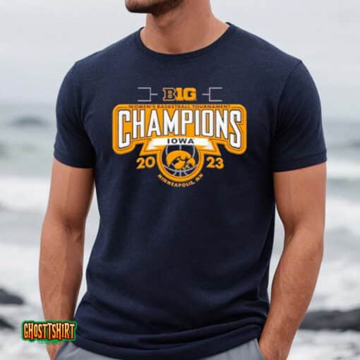 Iowa Hawkeyes 2023 Big Ten Women’s Basketball Conference Tournament Champions Locker Room Unisex T-Shirt
