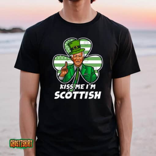 Joe Biden Kiss Me I’m Scottish St Patricks Day Unisex T-Shirt