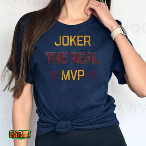 Joker The Real Mvp Unisex T-Shirt