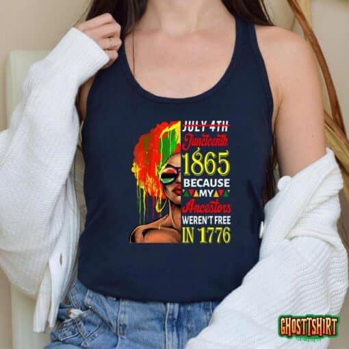 July 4th Juneteenth 1865 Because My Ancestors Afro Girl Art T-Shirt