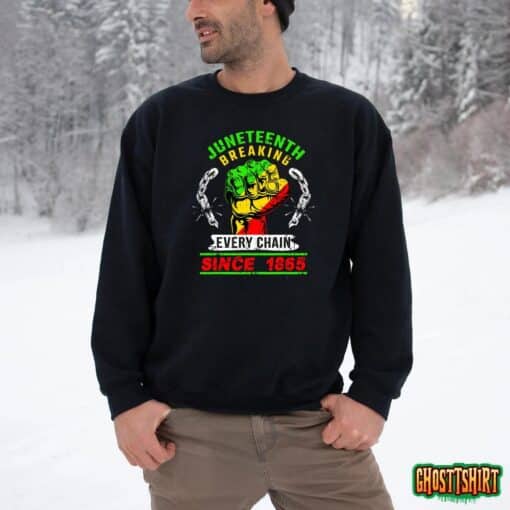 Juneteenth Breaking Every Chain Since 1865 African American T-Shirt
