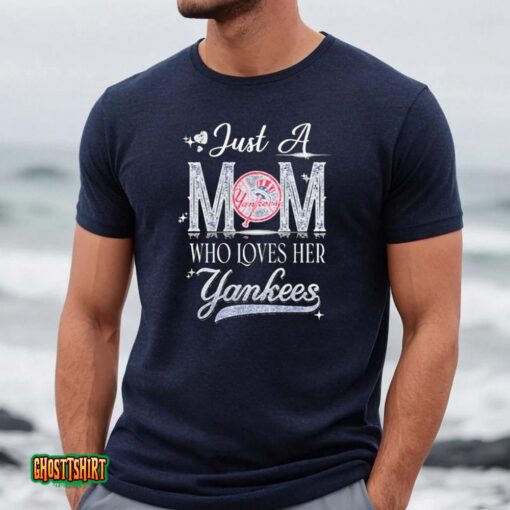 Just A Mom Who Loves Her Jankees Unisex T-Shirt