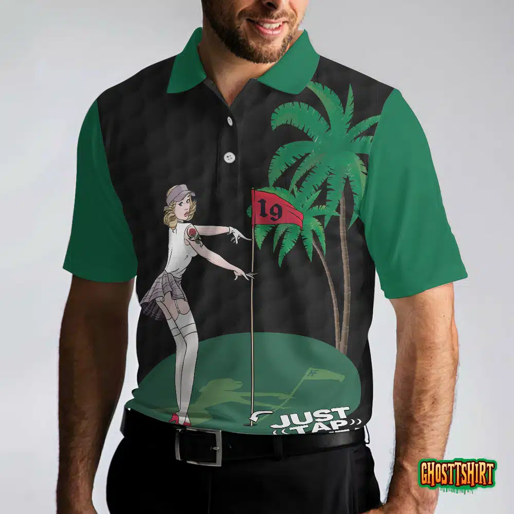 Just Tap In It! Golf Polo Shirt