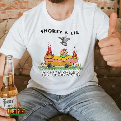 Kafkaesque Shorty A Lil Unisex T-Shirt