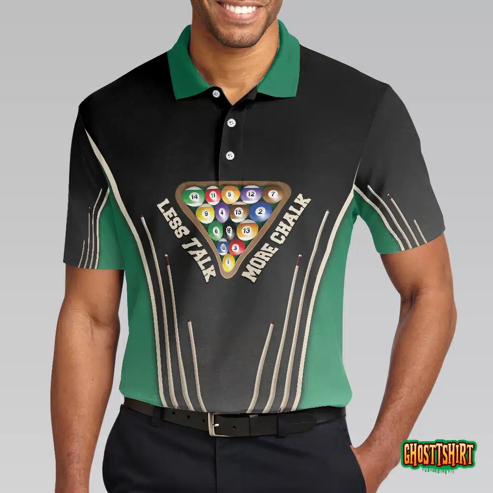 Less Talk More Chalk Short Sleeve Billiards Polo Shirt