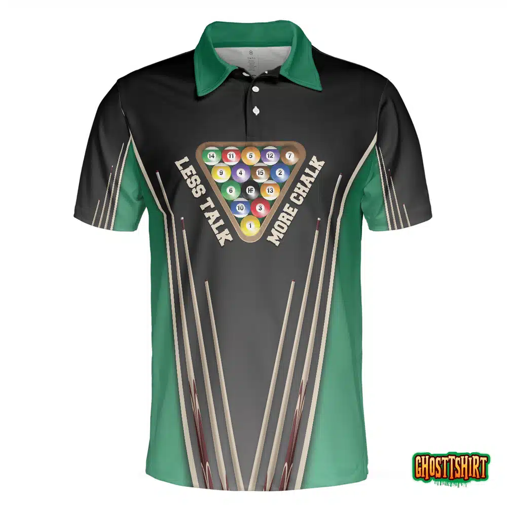 Less Talk More Chalk Short Sleeve Billiards Polo Shirt