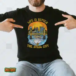 Life Is Better Steel City Unisex T-Shirt
