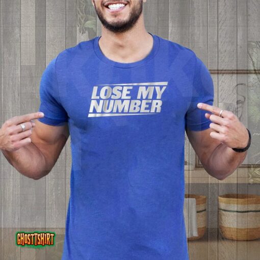 Lose My Number Unisex T-Shirt