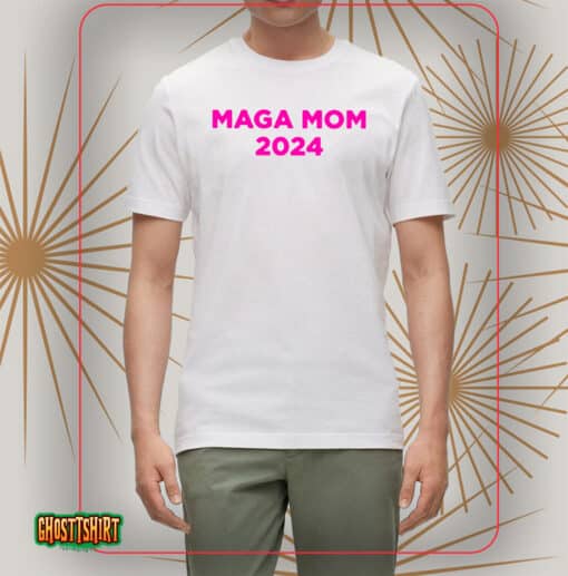 Maga Mom 2024 White Unisex T-Shirt