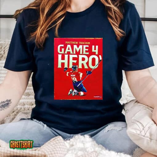 Matthew Tkachuk Game 4 Hero Unisex T-Shirt