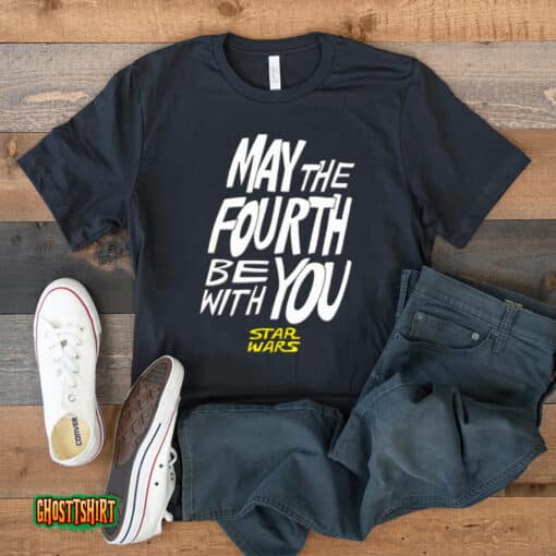 May The Fourth Be With You Star Wars Unisex T-Shirt