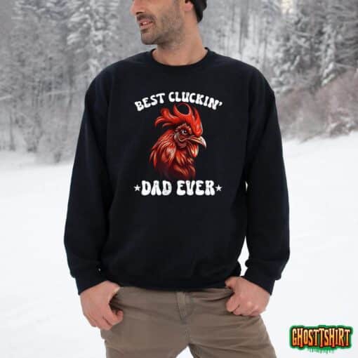 Mens Vintage Father’s Day Tee Chicken Dad Best Cluckin’ Dad Ever T-Shirt