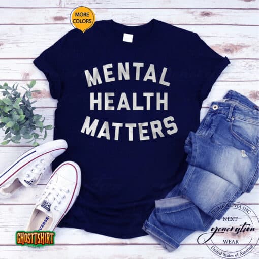 Mental Health Matters Text Unisex T-Shirt