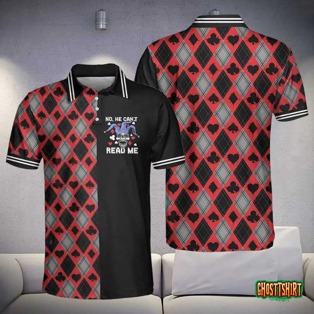 No He Can’t Read Me Playing Card Polo Shirt