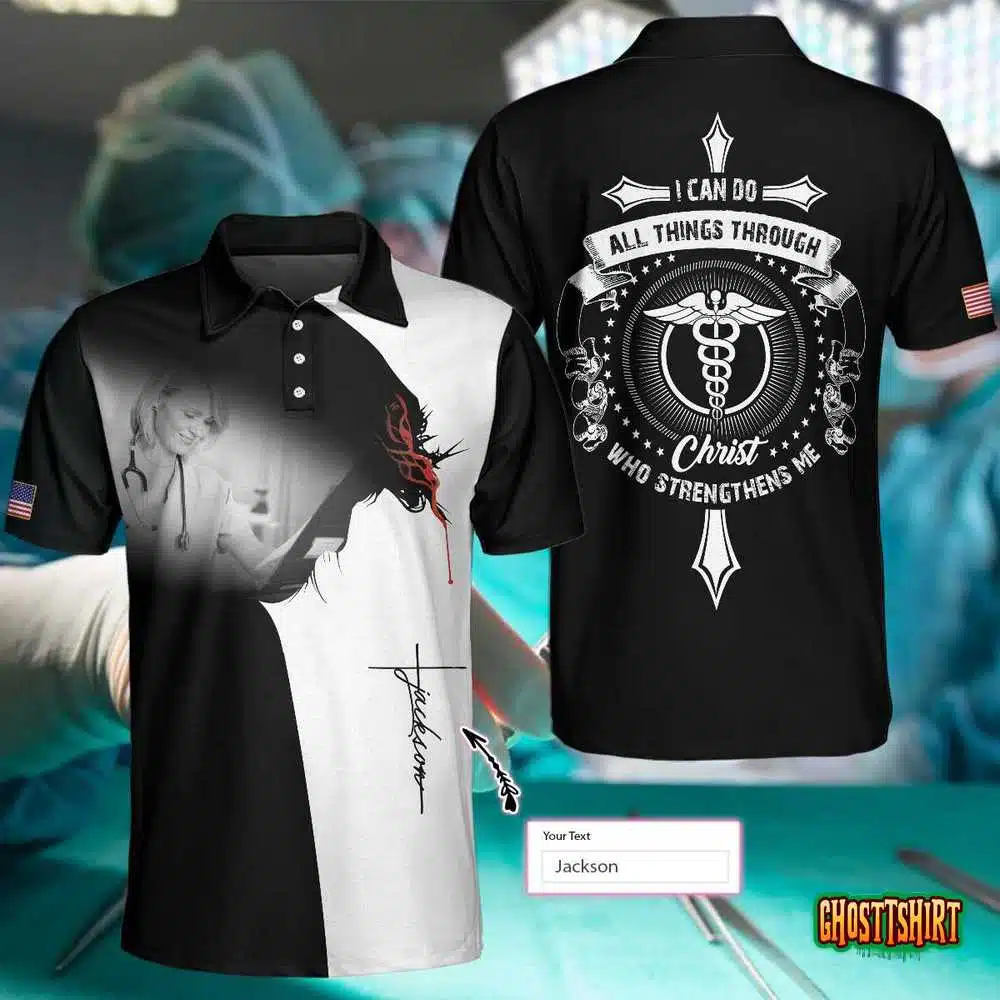 Nurse I Can Do All Things Short Sleeve Custom Polo Shirt