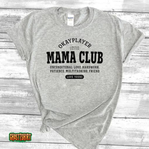 Okayplayer Mama Club Unisex T-Shirt