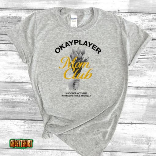 Okayplayer Mom Club Unisex T-Shirt