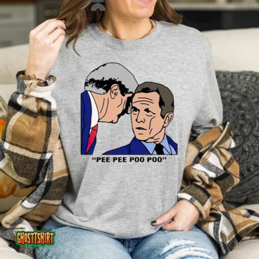 Pee Pee Poo Poo Bush Unisex T-Shirt